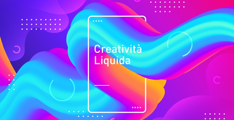 creatività liquida