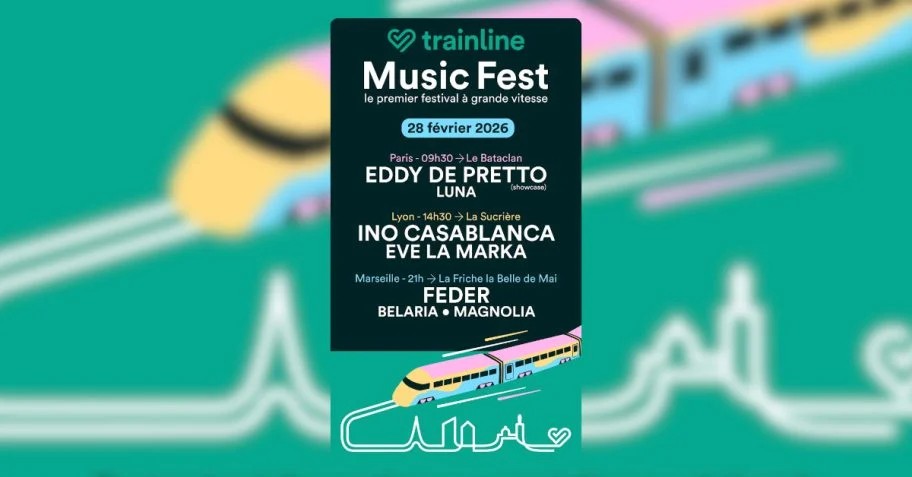 trainline-music-fest-paris-lyon-marseille